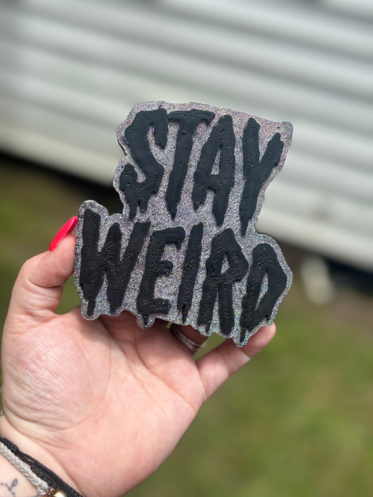 Stay Weird