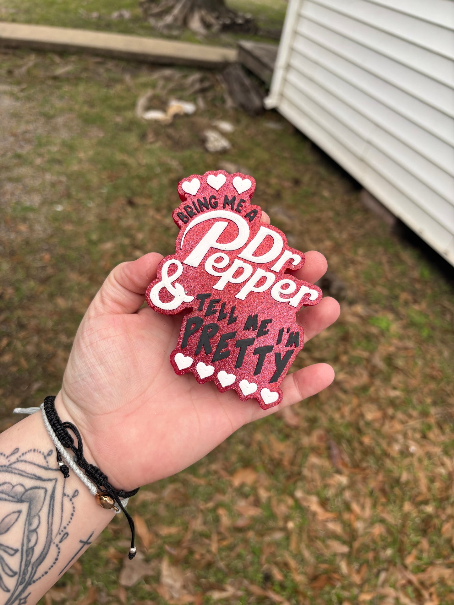 Bring Me A Dr. Pepper & Tell Me I'm Pretty