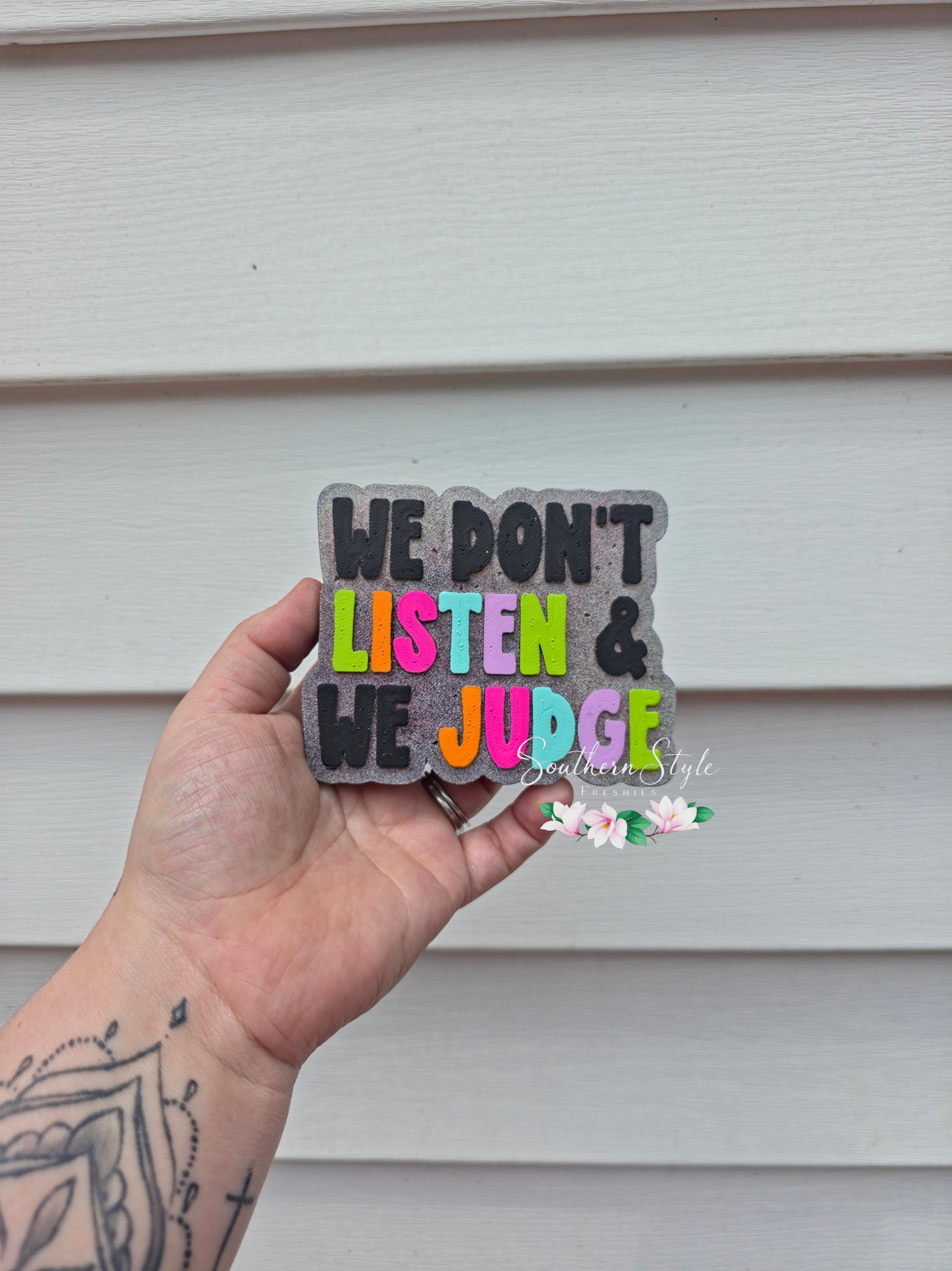 We Don't Listen & We Judge