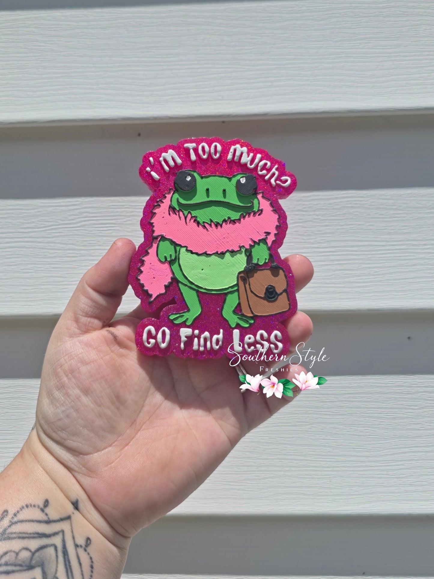 I'm Too Much? Go Find Less