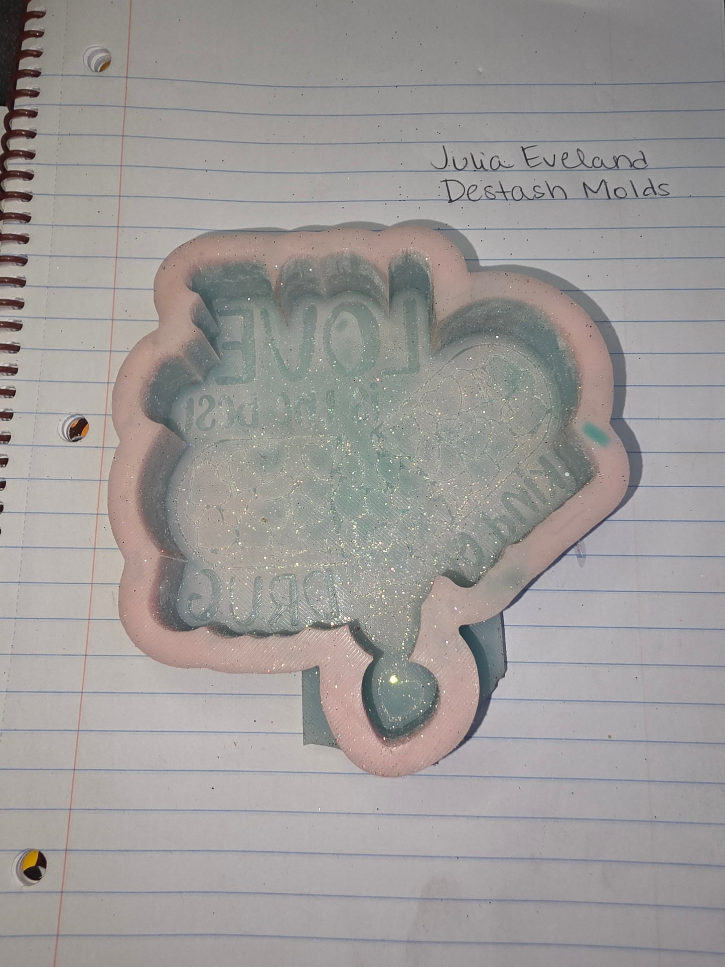 Love Is The Best Kind Of Drug Destash Mold
