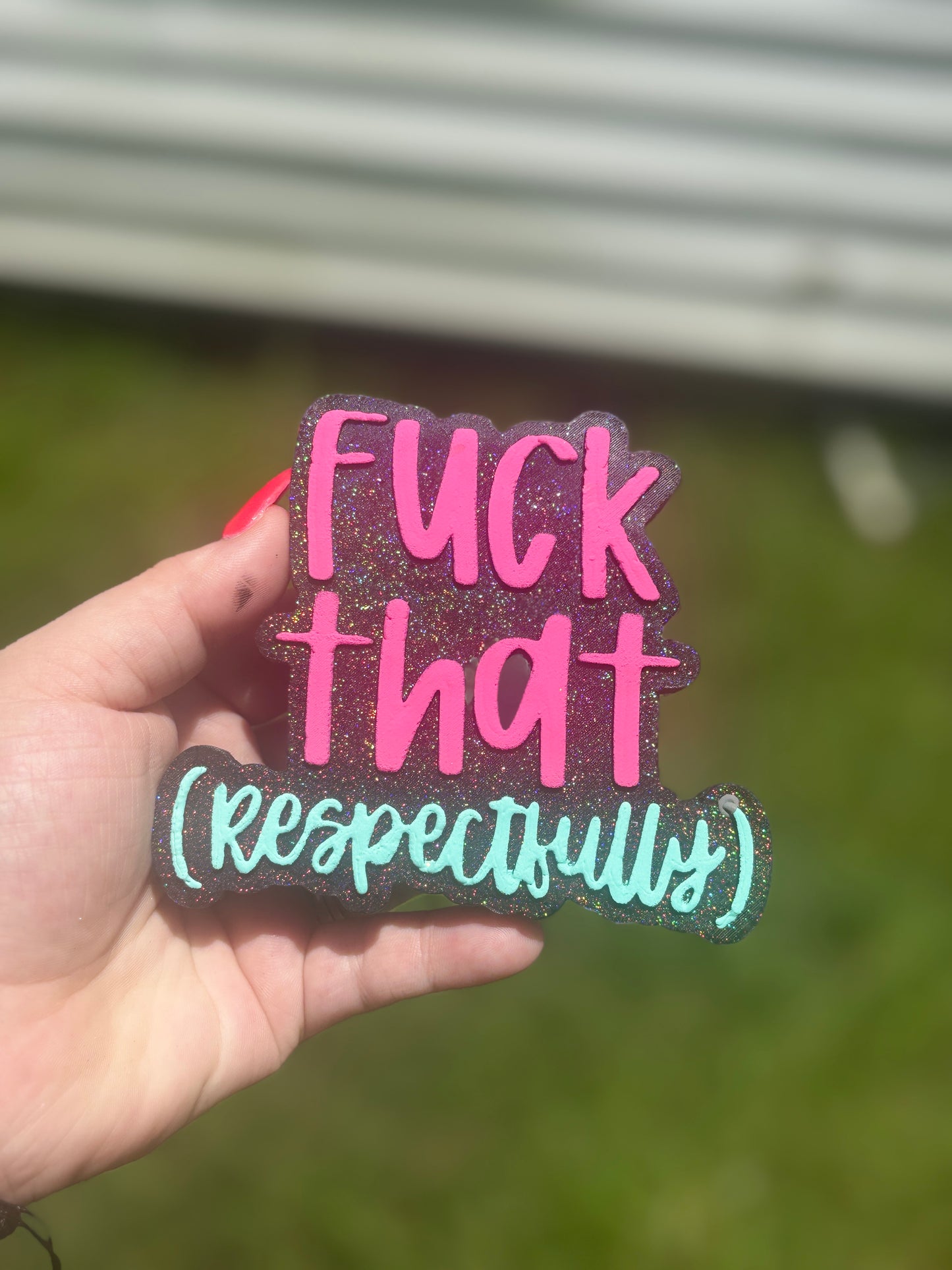 Fuck That (Respectfully)