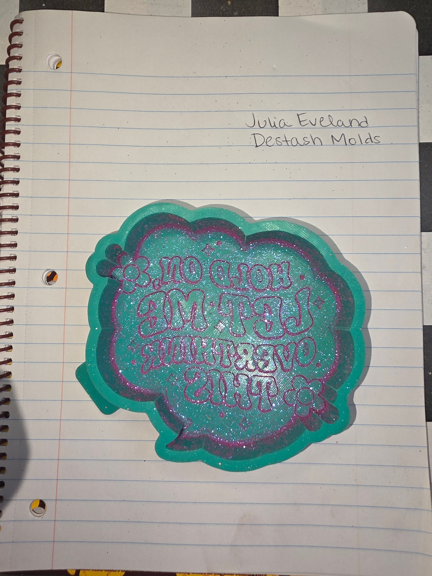Hold On Let Me Overthink This Destash Mold
