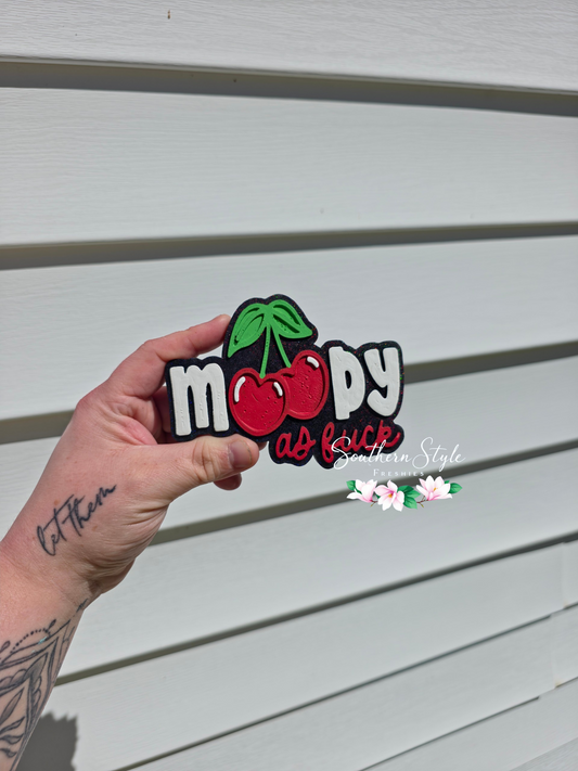Moody As F*ck with Cherries